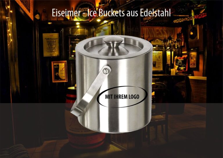 Eis Eimer, Ice Buckets mit Ihrer Marke mit Ihrem Design - Werbeträger von fmd.ch